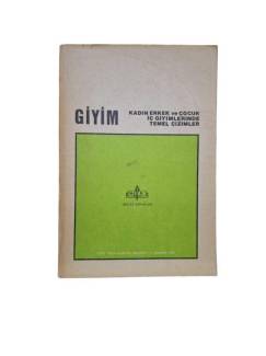 GİYİM KADIN ERKEK VE ÇOCUK İÇ GİYİMLERİNDE TEMEL ÇİZGİLER