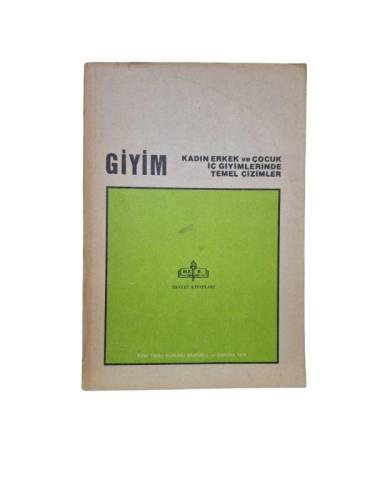GİYİM KADIN ERKEK VE ÇOCUK İÇ GİYİMLERİNDE TEMEL ÇİZGİLER - 0