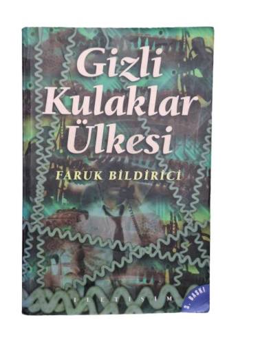 GİZLİ KULAKLAR ÜLKESİ - 0