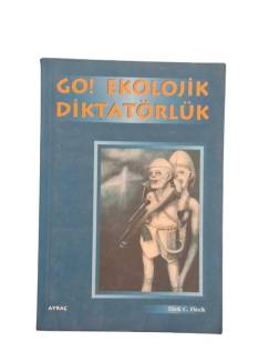 GO! EKOLOJİK DİKTATÖRLÜK
