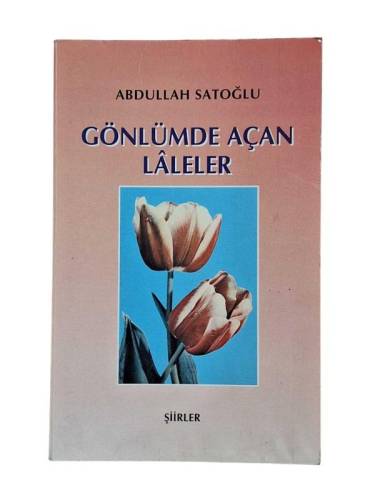 GÖNLÜMDE AÇAN LALELER - 0