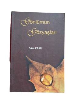 GÖNLÜMÜN GÖZYAŞLARI
