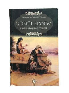 GÖNÜL HANIM