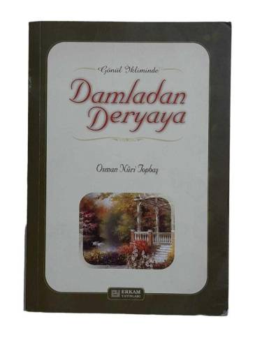 GÖNÜL İKLİMİNDE DAMLADAN DERYAYA - 0