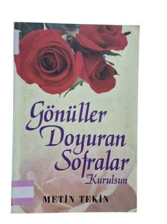 GÖNÜLLER DOYURAN SOFRALAR KURULSUN