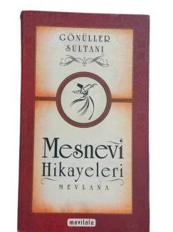 GÖNÜLLER SULTANI MESNEVİ HİKAYELERİ