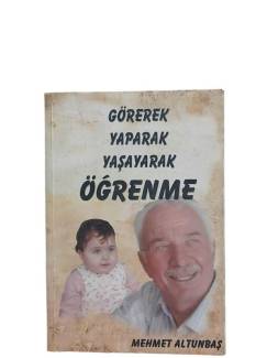 GÖREREK YAPARAK YAŞAYARAK ÖĞRENME