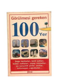GÖRÜLMESİ GEREKEN 100 YER