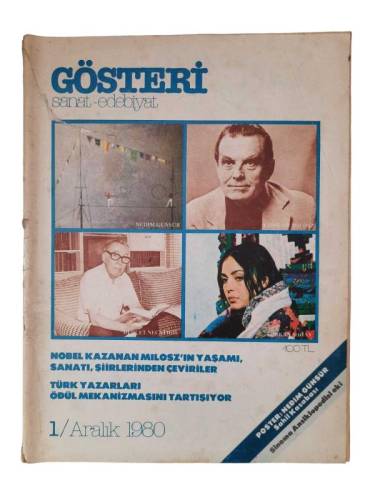 GÖSTERİ SANAT VE EDEBİYAT DERGİSİ YIL: 1 SAYI: 1 - 1 ARALIK 1980 TÜRK YAZARLARI ÖDÜL MEKANİZMASINI TARTIŞIYOR - 0