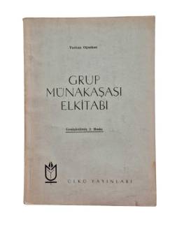 GRUP MÜNAKAŞASI EL KİTABI