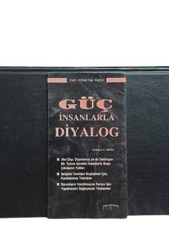 GÜÇ İNSANLARLA DİYALOG