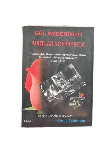 GÜL MEDENİYETİ KURTLAR SOFRASINDA - 0
