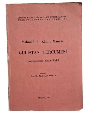 GÜLİSTAN TERCÜMESİ GİRİŞ - İNCELE - METİN - SÖZLÜK - 0