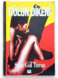 GÜLÜN DİKENİ