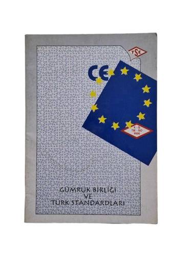 GÜMRÜK BİRLİĞİ VE TÜRK STANDARDLARI - 0