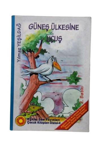 GÜNEŞ ÜLKESİNE UÇUŞ - 0