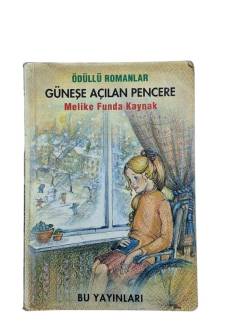 GÜNEŞE AÇILAN PENCERE