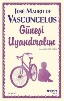GÜNEŞİ UYANDIRALIM