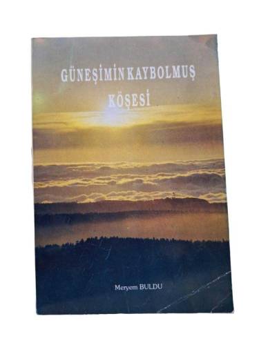 GÜNEŞİMİN KAYBOLMUŞ KÖŞESİ - 0