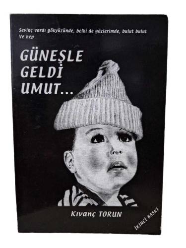 GÜNEŞLE GELDİ UMUT... ( İMZALI ) - 0