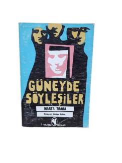 GÜNEYDE SÖYLEŞİLER