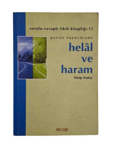 GÜNLÜK HAYATIMIZDA HELAL VE HARAM - 0