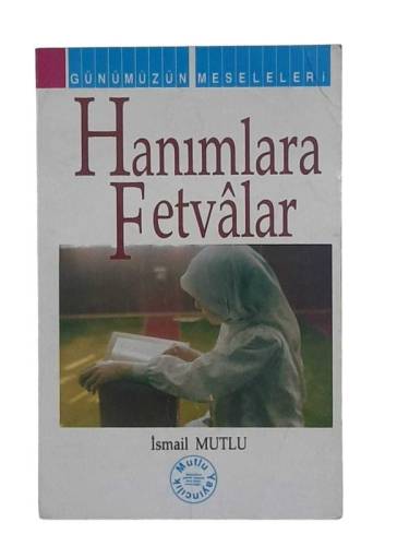 GÜNÜMÜZ MESELELERİ 4 HANIMLARA FETVALAR - 0
