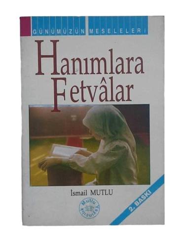 GÜNÜMÜZ MESELELERİ 4 HANIMLARA FETVALAR - 0