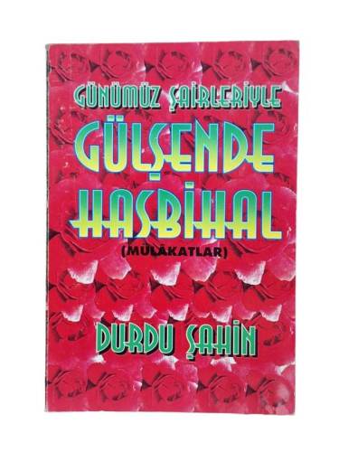 GÜNÜMÜZ ŞAİRLERİYLE GÜLŞENDE HASBİHAL - 0