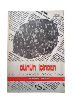 GÜNÜN İÇİNDEN