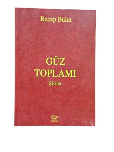 GÜZ TOPLAMI- ŞİİRLER İMZALI - 0