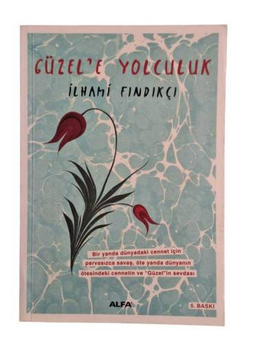 GÜZEL'E YOLCULUK - 0