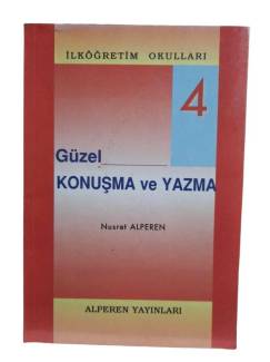 GÜZEL KONUŞMA VE YAZMA 4