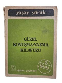 GÜZEL KONUŞMA-YAZMA KILAVUZU