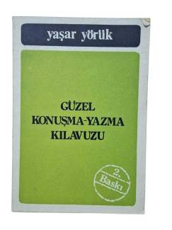 GÜZEL KONUŞMA -YAZMA KILAVUZU