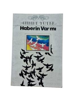HABERİN VAR MI