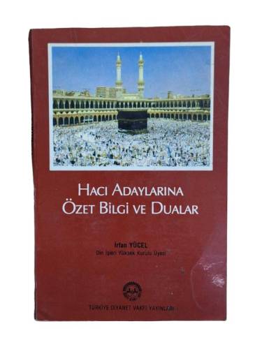 HACI ADAYLARINA ÖZET BİLGİ VE DUALAR - 0