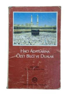 HACI ADAYLARINA ÖZET BİLGİ VE DUALAR