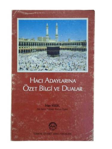 HACI ADAYLARINA ÖZET BİLGİ VE DUALAR - 0