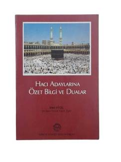 HACI ADAYLARINA ÖZET BİLGİ VE DUALAR