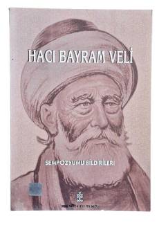 HACI BAYRAM VELİ SEMPOZYUM BİLDİRİLERİ 16 KASIM 1999