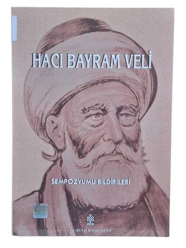 HACI BAYRAM VELİ SEMPOZYUMU BİLDİRİLERİ - 0