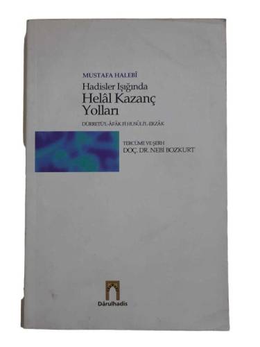 HADİSLER IŞIĞINDA HELAL KAZANÇ YOLLARI ( DÜRRETÜ'L-AFAK Fİ HUSULİ'L-ERZAK ) - 0