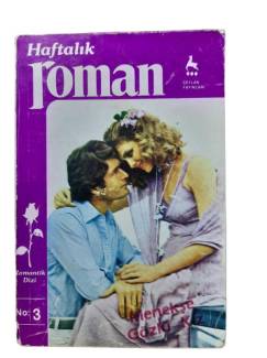 HAFTALIK ROMAN MENEKŞE GÖZLÜ KIZ
