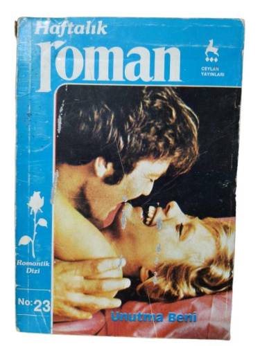 HAFTALIK ROMAN - NO:23 UNUTMA BENİ - 0