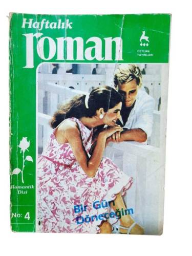 HAFTALIK ROMAN - NO:4 BİR GÜN DÖNECEĞİM - 0