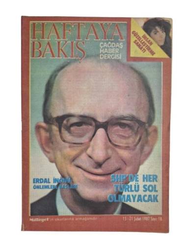 HAFTAYA BAKIŞ 15-21 ŞUBAT 1987 SAYI:18 / ERDAL İNÖNÜ ÖNLEMLERE BAŞLADI, SHP'DE HER TÜRLÜ SOL OLMAYACAK - 0