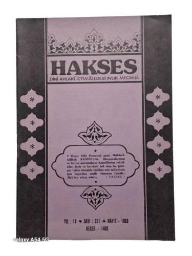 HAKSES DİNİ AHLAKİ İÇTİMAİ EDEBİ AYLIK MECMUA SAYI:221 YIL:19 MAYIS 1983 - 0