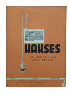 HAKSES DİNİ AHLAKİ İÇTİMAİ EDEBİ AYLIK MECMUA SAYI:6 YIL:1 HAZİRAN 1965
