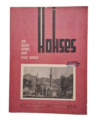 HAKSES DİNİ AHLAKİ İÇTİMAİ EDEBİ AYLIK MECMUA YIL 2 SAYI 21 EYLÜL 1966 - 0